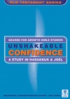 Geared for Growth - Unshakable Confidence: Hakakkuk & Joel